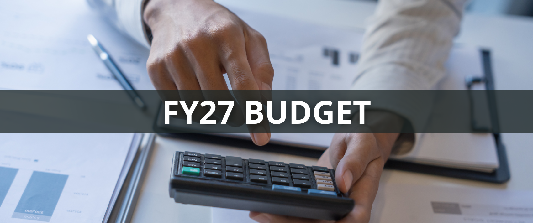 A banner link to the FY27 budget project page.